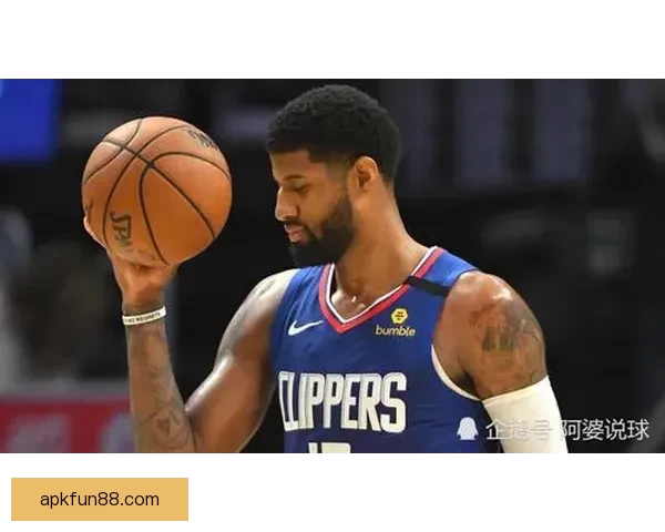 乔治谈近期表现：体能存在不足但会全力以赴拼搏比赛